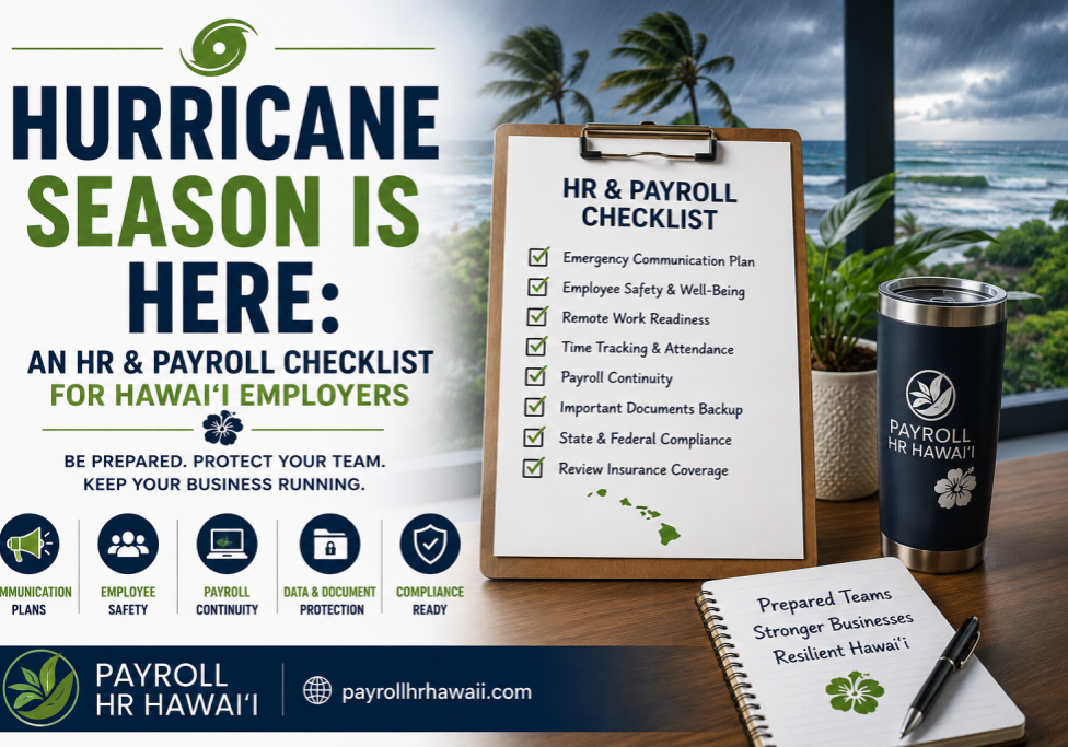 Hurricane Season Is Here An HR Payroll Checklist for Hawaiʻi Employers
